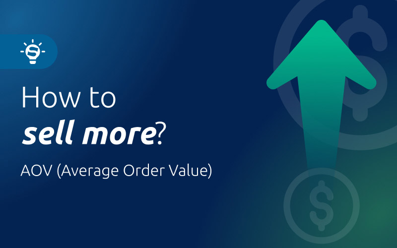 How to increase Average Order Value (AOV) in your online store?