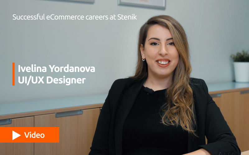 Video series about professions at Stenik: Interview #03 featuring Ivelina Yordanova - UX/UI Designer.
